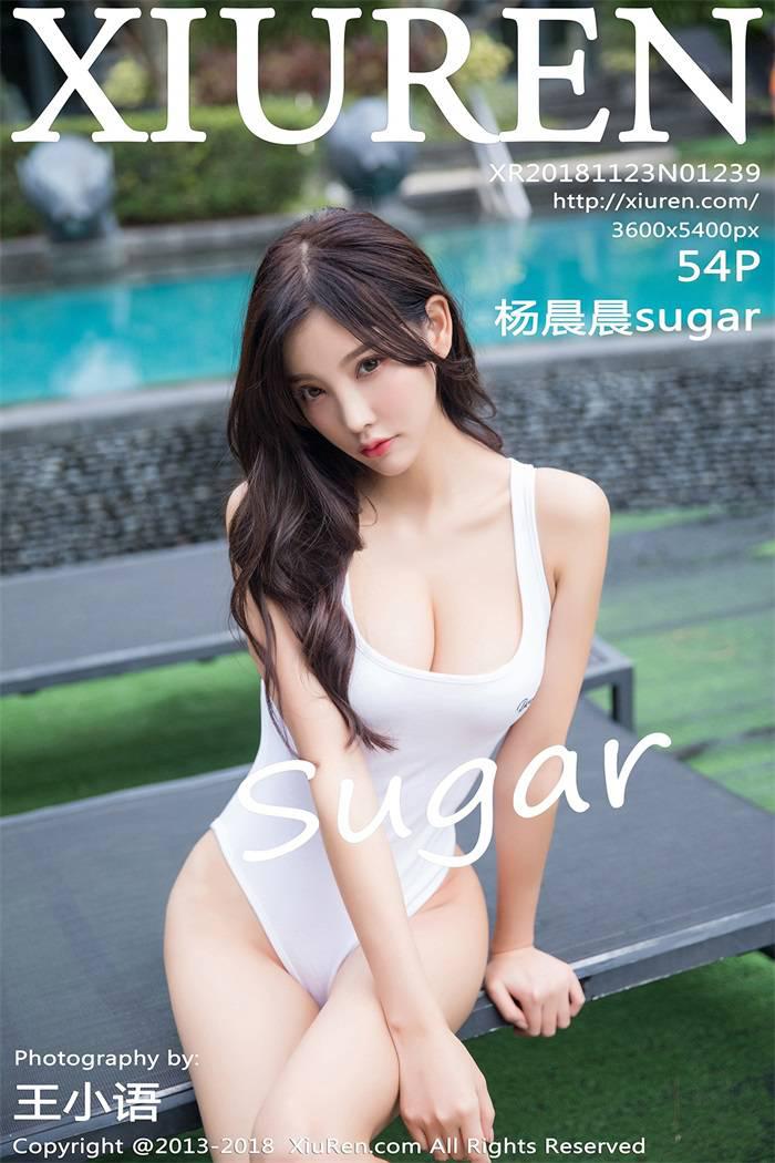 [XIUREN绣人网] 2018.11.23 NO.1239 杨晨晨sugar [54 1P/310MB] - 第1张