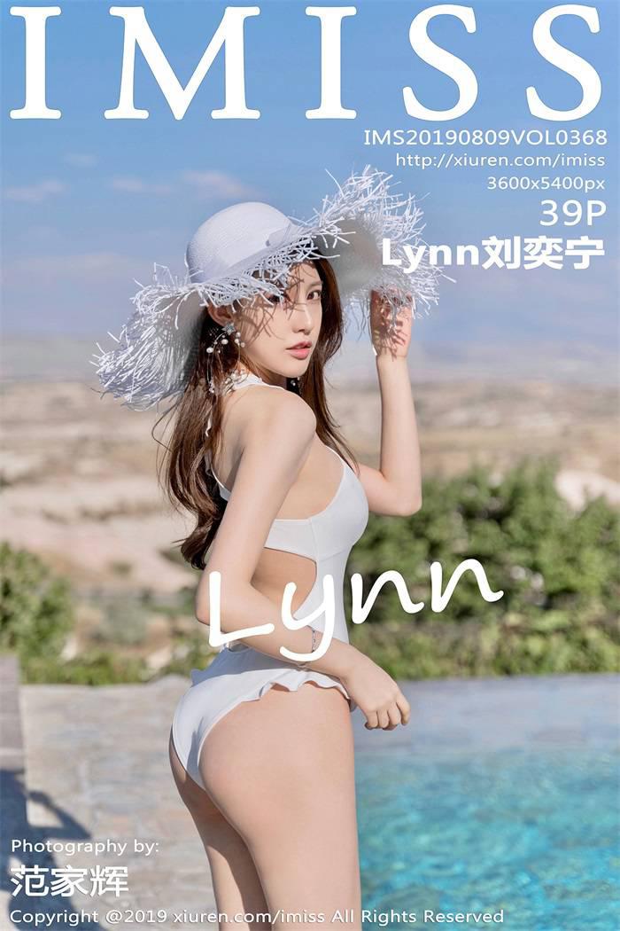 [IMiss爱蜜社] 2019.08.09 Vol.368 Lynn刘奕宁 [39P/154MB] - 第1张
