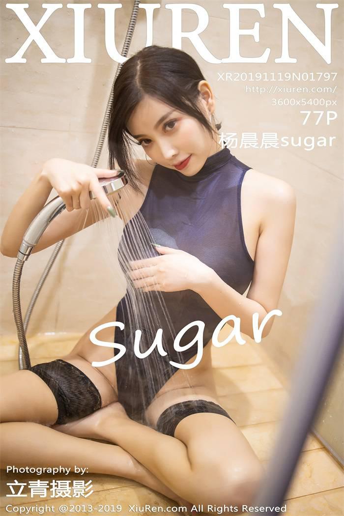 [XIUREN绣人网] 2019.11.19 No.1797 杨晨晨sugar [77P/382MB] - 第1张