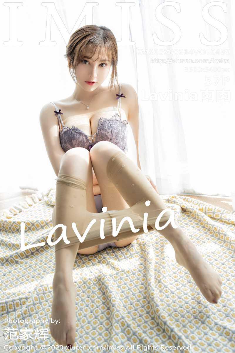 [IMISS爱蜜社] 2020.02.14 VOL.439 Lavinia肉肉 [58P/80MB] - 第1张