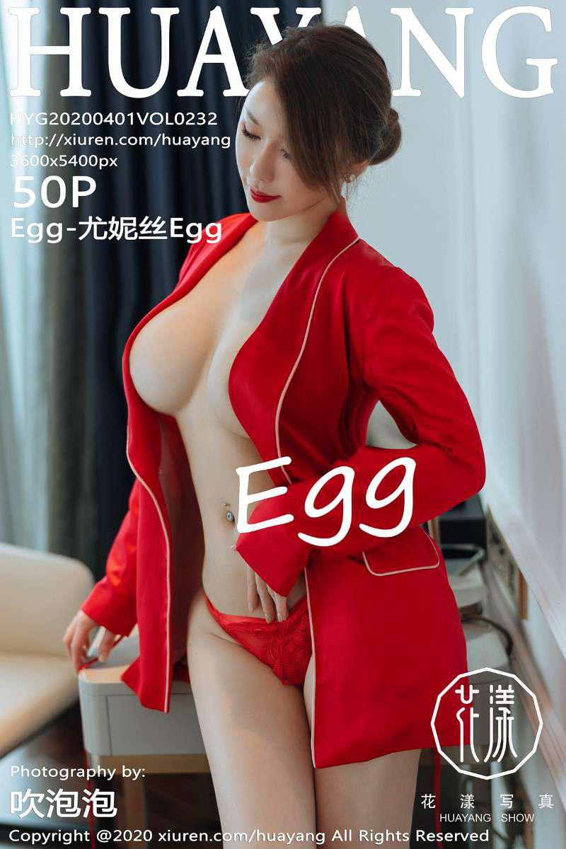 [HuaYang花漾] 2020.04.01 VOL.232 Egg-尤妮丝Egg [51P/122MB] - 第1张