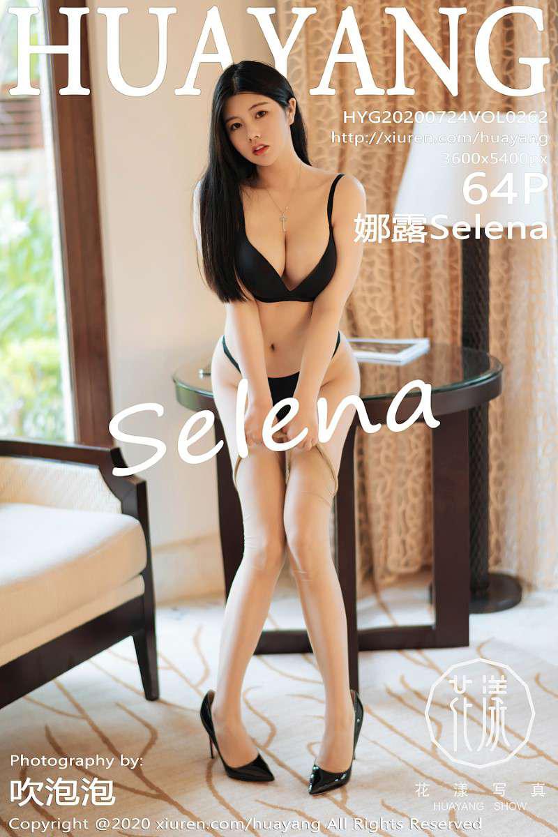 [HuaYang花漾] 2020.07.24 VOL.262 娜露Selena [65P/645MB] - 第1张