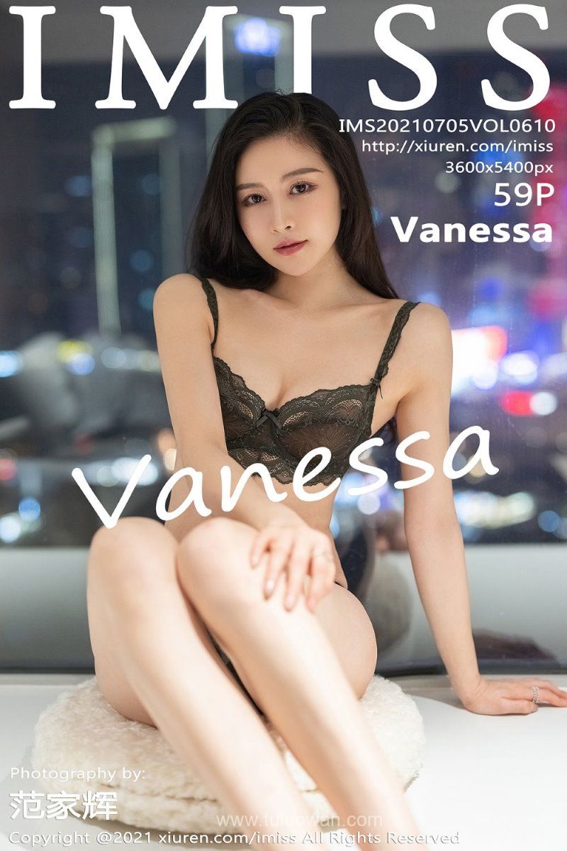 [IMISS爱蜜社] 2021.07.05 VOL.610 Vanessa [60P/514MB] - 第1张